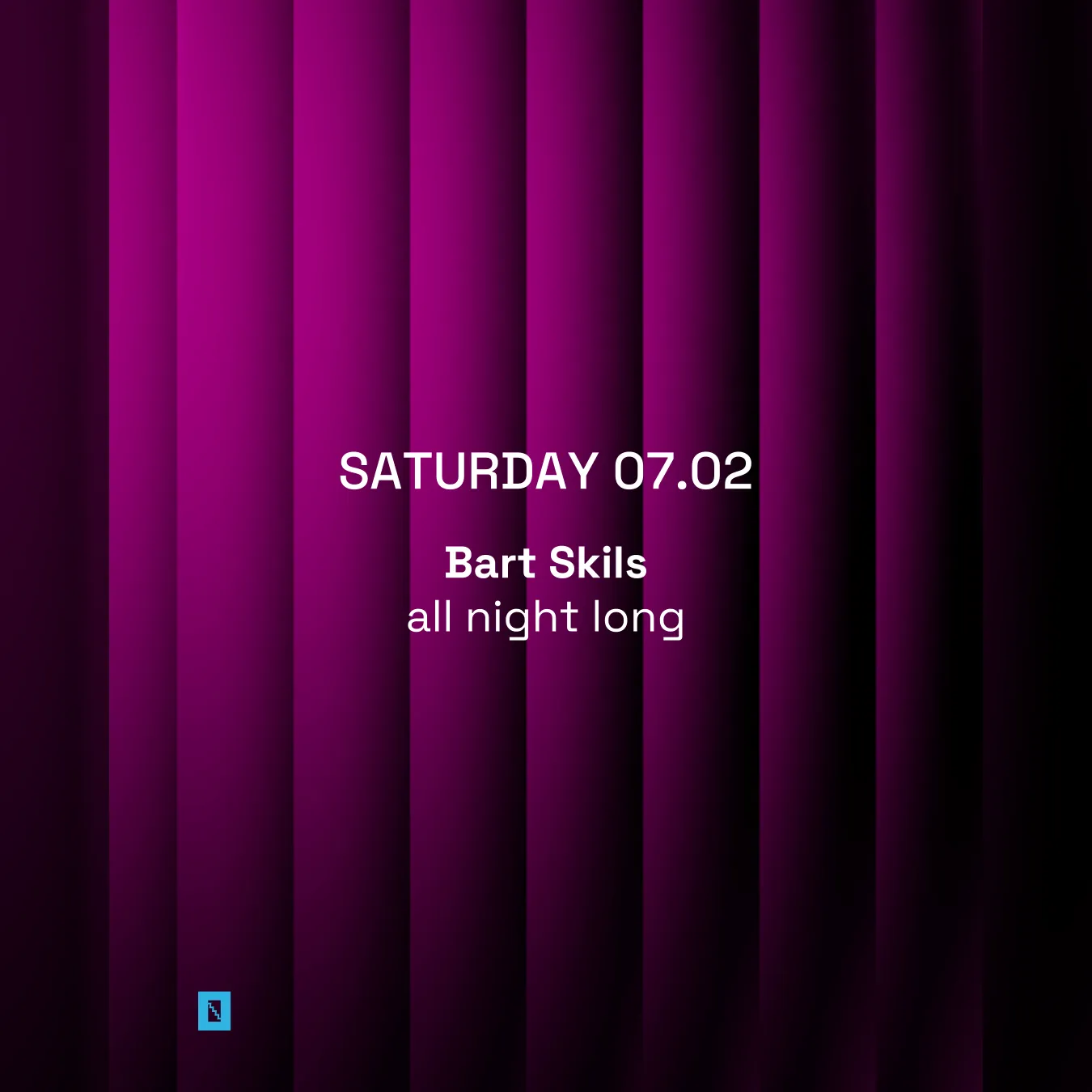 TOFFLER presents Bart Skils all night long
